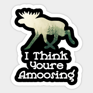 I Think Youre Amoosing Walking Moose With A Green White Forest Tree Fill Sticker